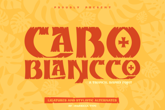 Cabo Blancco: A Tropical Font for Branding That Stands Out