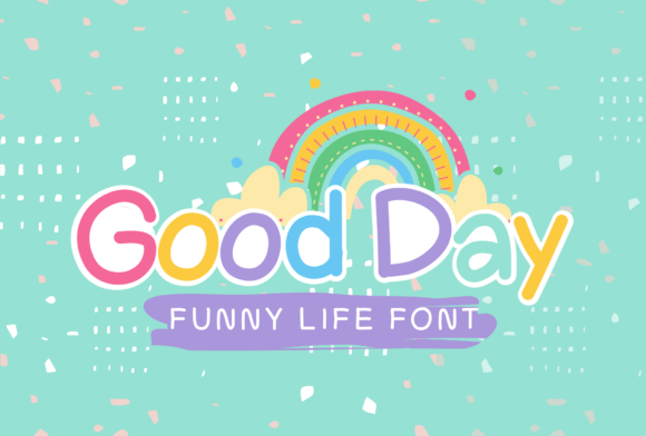 Good Day Font for Campaigns That Shine