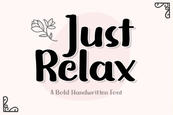 Just Relax: A Cool Display Font for Creative Projects