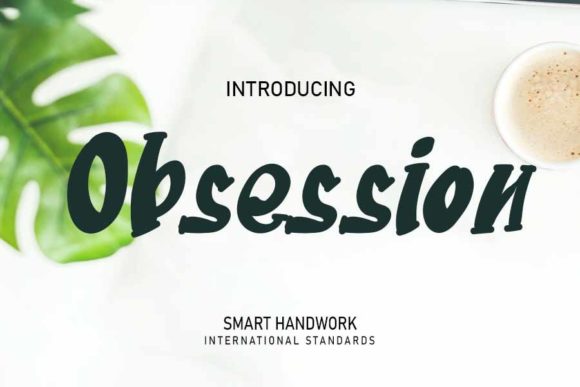 Obsession Font for Handmade and Commercial Projects