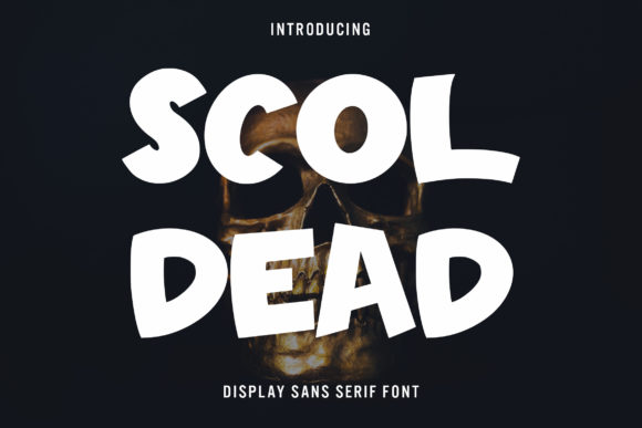 Scoldead Display Font Review