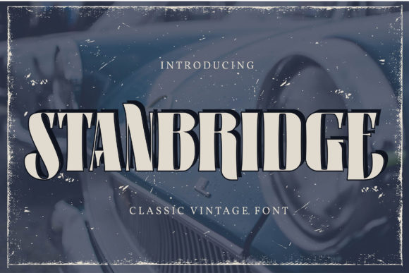 Standbridge: A Vintage-Inspired Display Font for Web Design